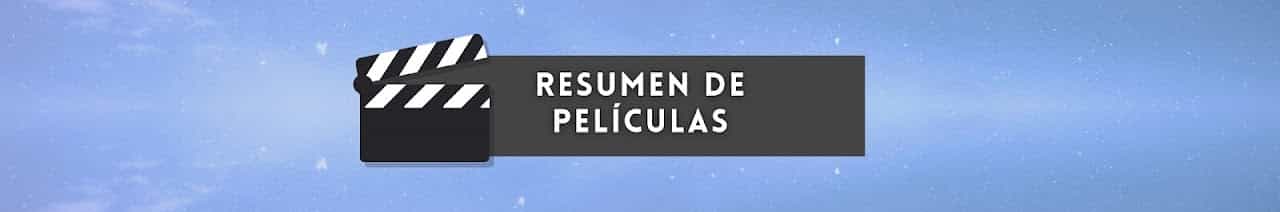 Resumen de Peliculas