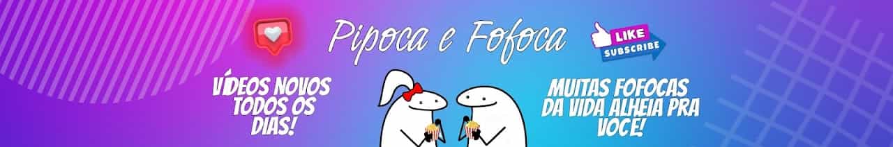 Pipoca E Fofoca 