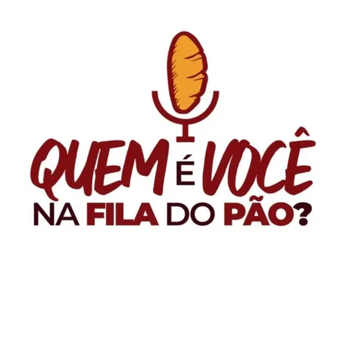 QUEM É VOCE NA FILA DO PÃO?