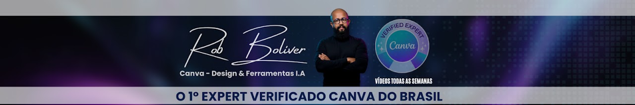 Rob Boliver - Como usar o CANVA