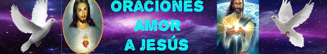 Oraciones amor a Jesús