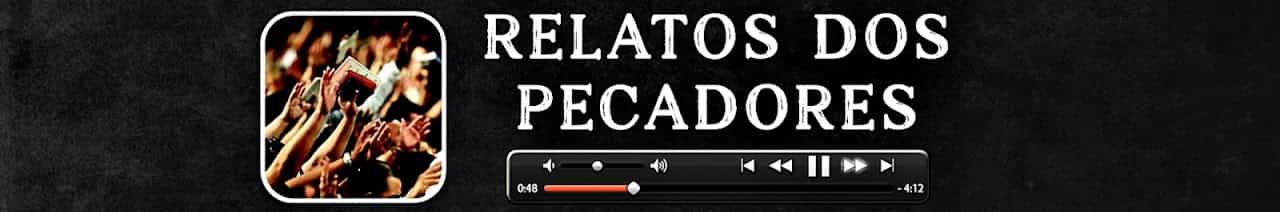 Relatos Dos Pecadores