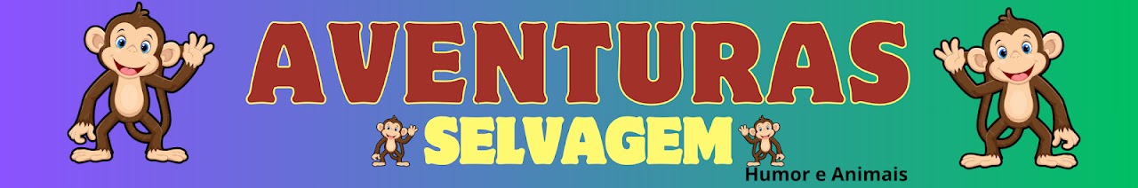 Aventuras Selvagem