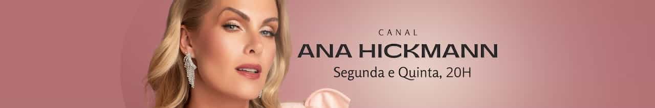 Canal Ana Hickmann