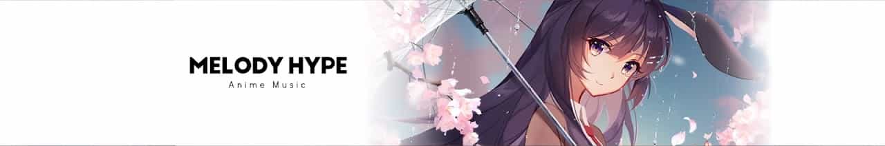 MelodyHype - Anime Music Channel