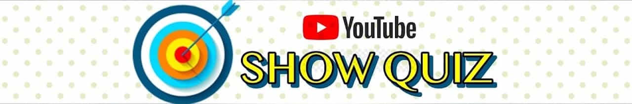 SHOW QUIZ