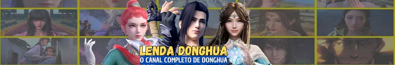 LENDA DONGHUA