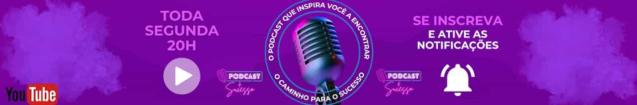 Podcast de Sucesso