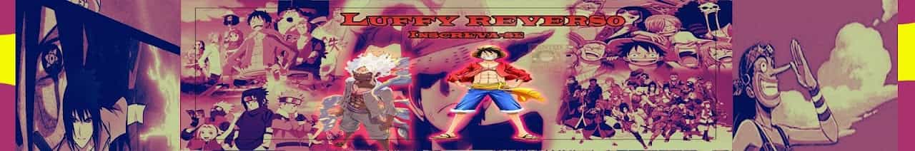 Luffy Reverso