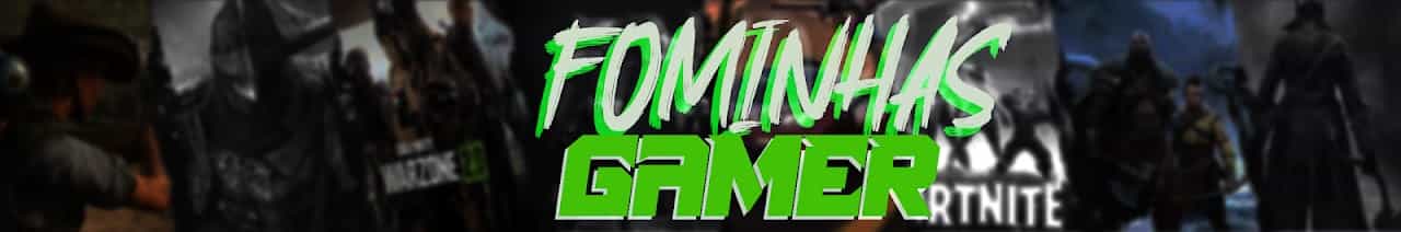 FOMINHAS´GAMER