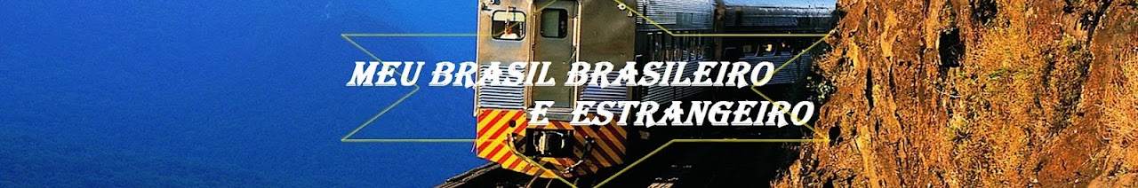 Meu Brasil Brasileiro E Estrangeiro