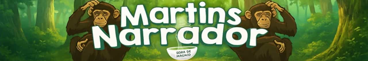 Martins Narrador
