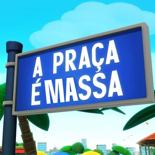 A Praça é Massa