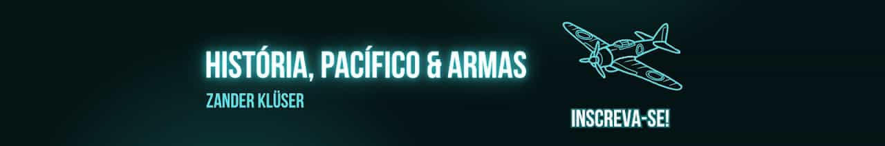 História, Pacífico e Armas