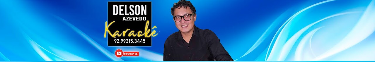Delson Azevedo - KARAOKÊ