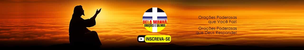 Bela Manhã Oração e Salmos