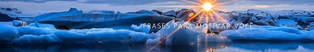 FRASES PARA MOTIVAR VOCÊ!