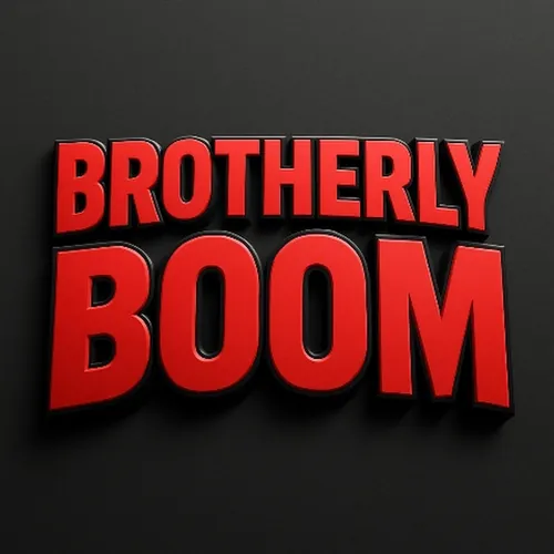 Brotherly Boom
