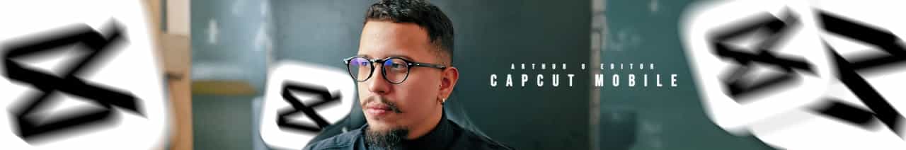 Arthur o Editor | CAPCUT