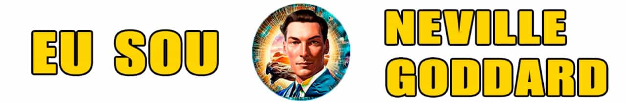 Neville Goddard BRASIL 🧠