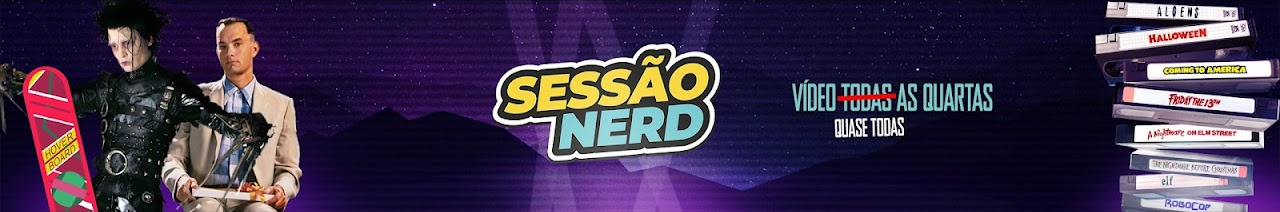 Sessão Nerd
