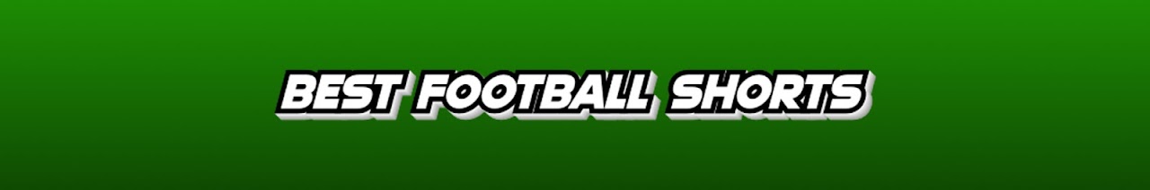 Best Football Shorts