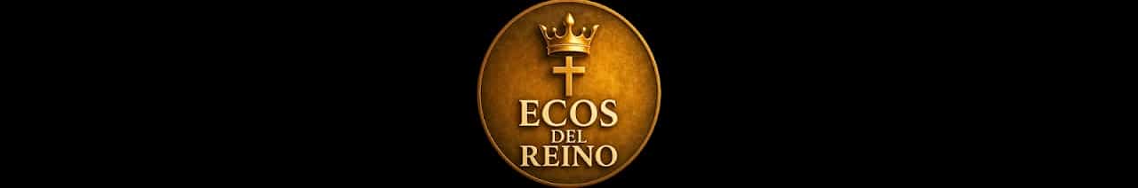 Ecos del Reino