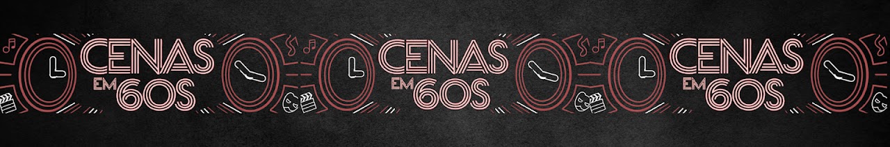 Cenas em 60s