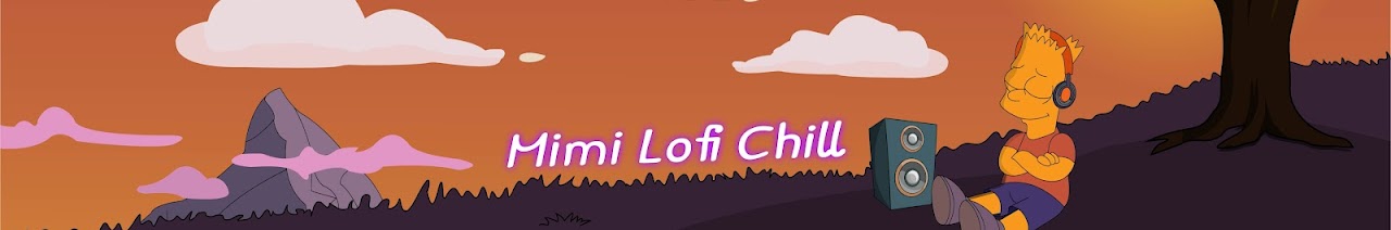 Mimi Lofi Chill