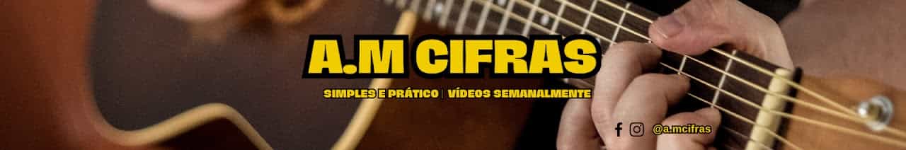 A.M CIFRAS 🎵
