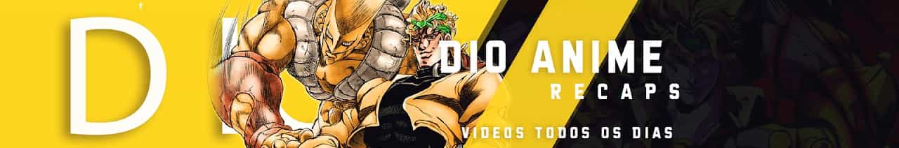 Dio Anime Recaps