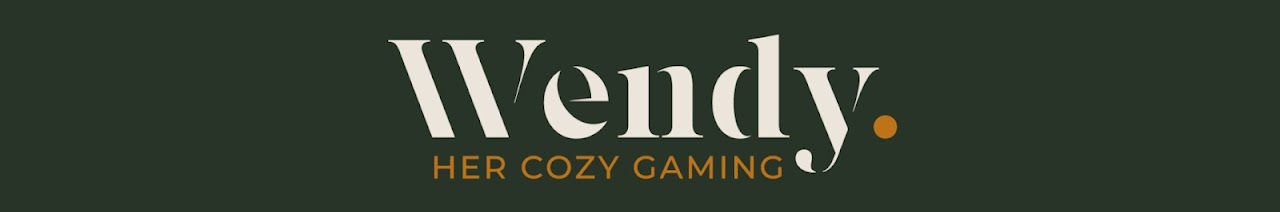 Wendy - Her Cozy Gaming