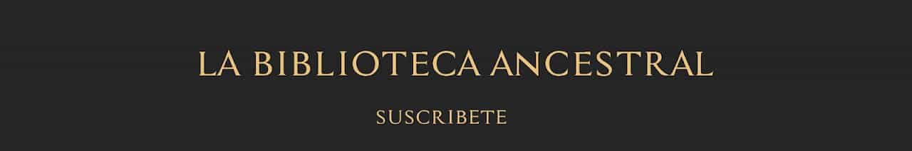 La Biblioteca Ancestral
