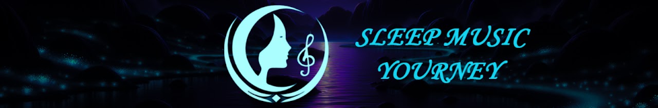 Sleep Music Yourney