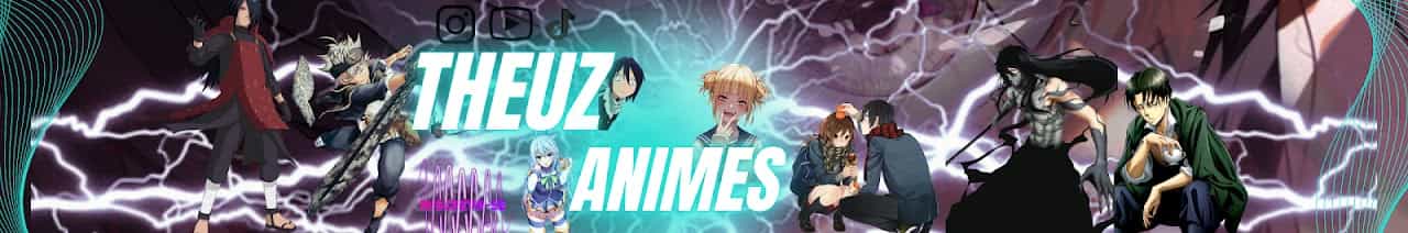 THEUZ Animes
