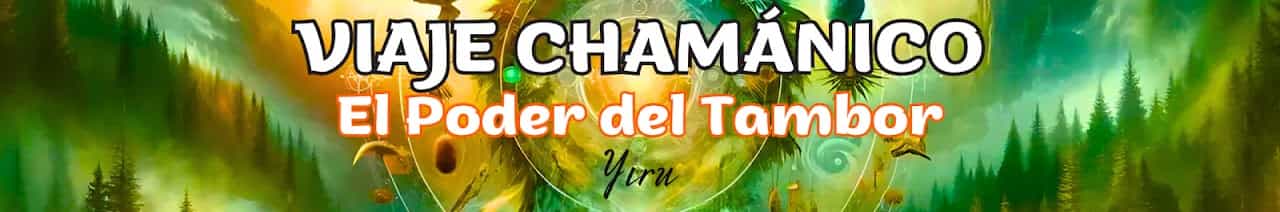 VIAJE CHAMÁNICO - YIRU