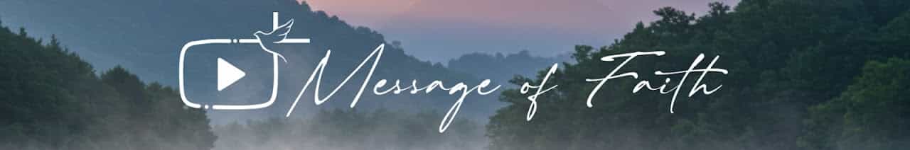 Message of Faith 