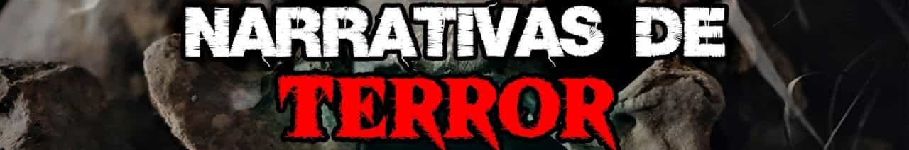 Narrativas De Terror