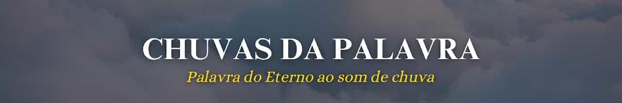 Chuvas da Palavra