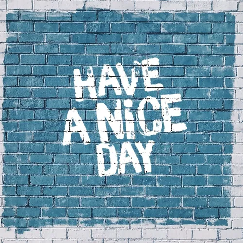 Have a nice day