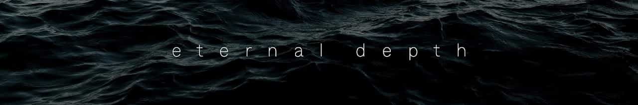 Eternal Depth