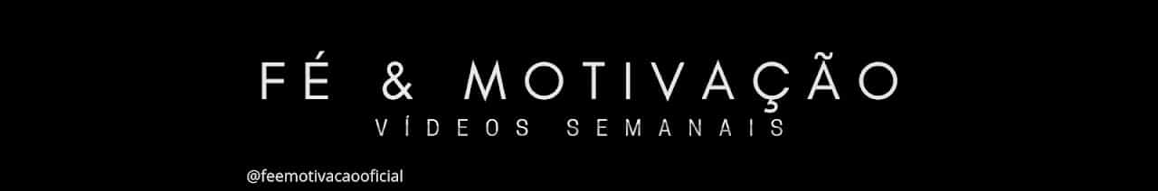 Fé & Motivação