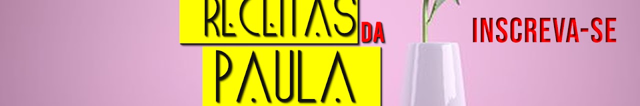 Receitas da Paula