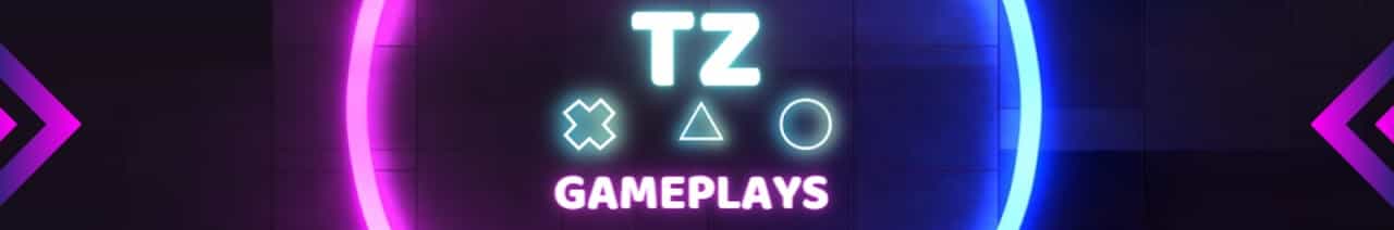 Tz Gameplays