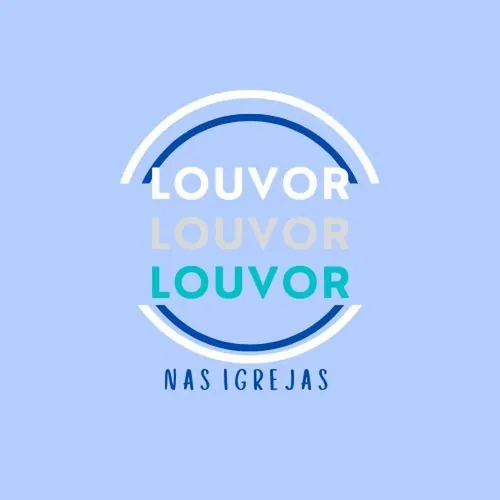 Louvor nas Igrejas 