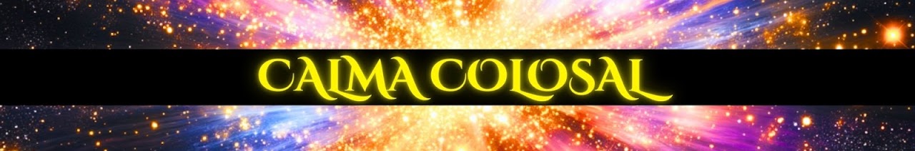 Calma Colosal
