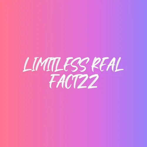 Limitless Real Factzz