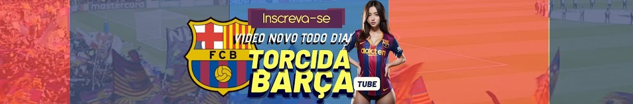 TORCIDA BARÇA Tube - Noticias de hoje