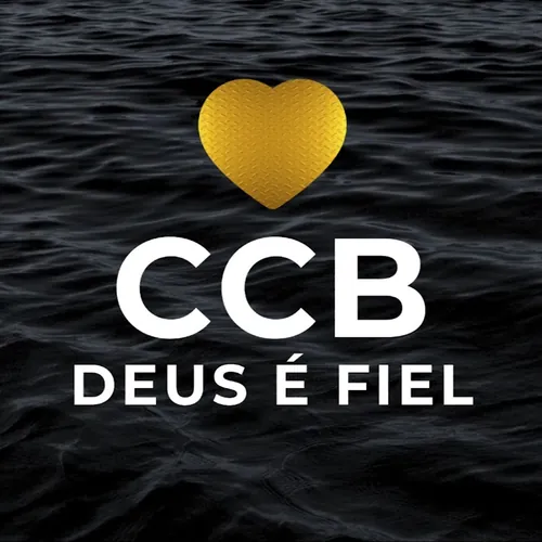 CCB DEUS É FIEL 💛® - OFICIAL
