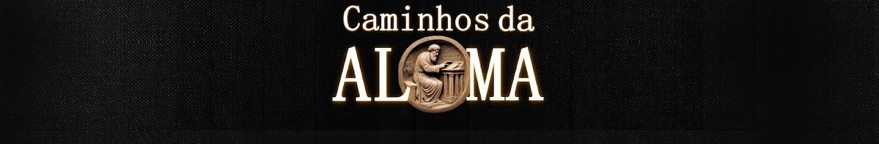 Caminhos da Alma